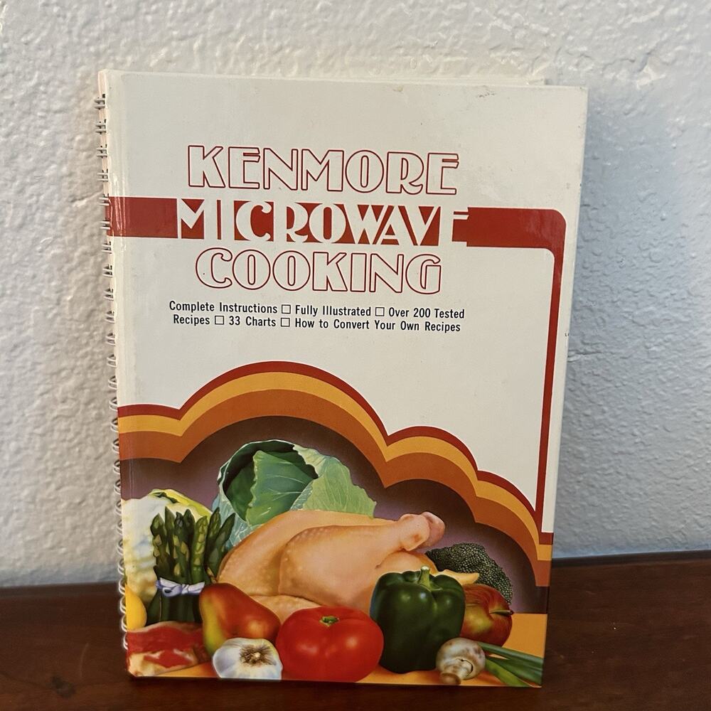 Vintage 1981 Sears Kenmore Microwave Cookbook Spiral Hardcover Recipes